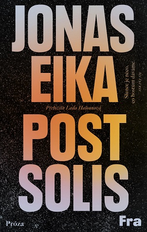 JONAS EIKA kniha Post solis